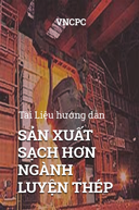 Tài liệu hướng dẫn Sản xuất sạch hơn ngành luyện thép