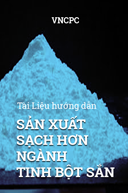Tài liệu hướng dẫn Sản xuất sạch hơn ngành tinh bột sắn