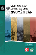 Ví dụ điển hình PRE-SME: Doanh nghiệp tư nhân Thương mại & Sản xuất Nguyễn Tân (chế biến nhựa)