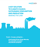 A Key Solution to Climate Change: Sustainable Consumption and Production - Making the Link